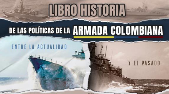 Historia de las Políticas de la Armada Colombiana